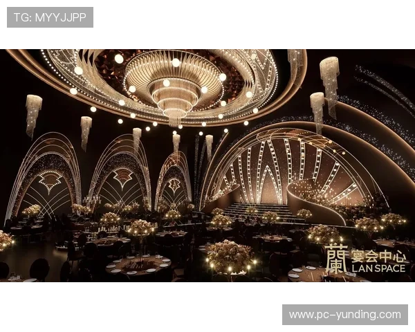 云顶国际宴会中心如何打造高端奢华的宴会环境提升客户满意度 云顶国际宴会中心如何打造高端奢华的宴会环境提升客户满意度